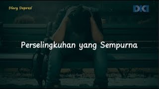 PERSELINGKUHAN YANG SEMPURNA [upl. by Milinda460]