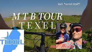 MTB Tour Texel met Wesley 2024  Secret Trail  Prachtige routes  Aanrader [upl. by Philipson]