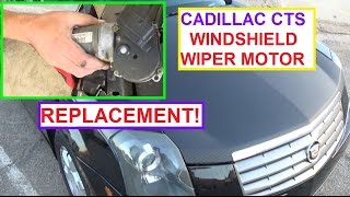 Windshield Wiper Motor Replacement on Cadillac CTS Wipers NOT WORKING RIGHT FIX 2003  2007 [upl. by Lairea807]