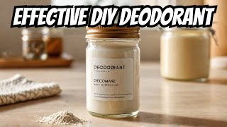 quotDIY Natural Deodorant Easy 5Minute Recipe for a ChemicalFree Effective Solutionquot [upl. by Conan]