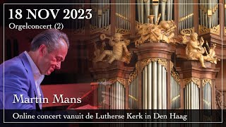 Orgelconcert vanuit de Lutherse Kerk in Den Haag  Martin Mans 2 [upl. by Longerich]