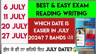 JULY 2024 Ielts Exam Best amp Easy Dates  Which two dates easy  Ielts Prediction  June July Exam [upl. by Delmor]