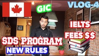 VLOG 4Canada Study Visa New Rules  SDS PROGRAM FOR INTERNATIONAL STUDENTS 2018  Punjabi Vlog [upl. by Otrevogir]