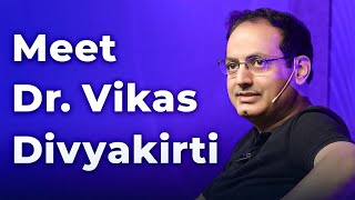 Meet Dr Vikas Divyakirti  Episode 50 [upl. by Tessler]