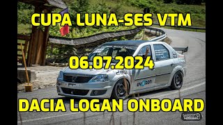 Cupa LunaSes VTM 2024  06072024  Dacia Logan onboard [upl. by Ebeneser98]