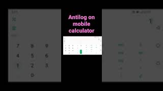 How to calculate Antilog on mobile calculator [upl. by Ahseya448]