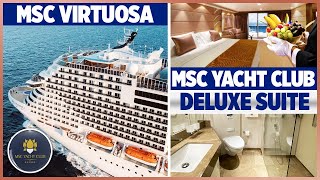 MSC Cruises  MSC Virtuosa Yacht Club Deluxe Suite Tour [upl. by Ettenauq]