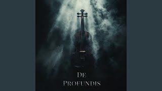 De Profundis [upl. by Hicks]