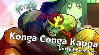 Konga Conga Kappa Unite Cover ver [upl. by Petronia71]