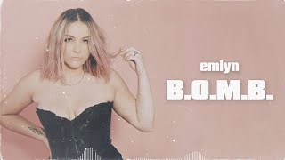 emlyn  BOMB official audio [upl. by Atile673]