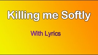 Killing me softly Lyrics in karaoke [upl. by Adore]