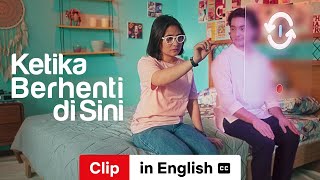 Ketika Berhenti di Sini Clip subtitled  Trailer in English  Netflix [upl. by Kcirted]