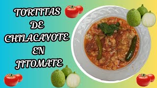 Como preparar TORTITAS DE CHILACAYOTE en JITOMATE [upl. by Anaerol]