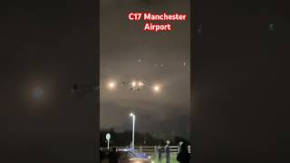 Rare C17 at Manchester Airport aviation c17 shorts [upl. by Ran]