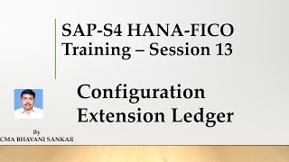 Extension Ledger Configuration in SAP S4 HANA FICO [upl. by Anigar]