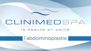 ABDOMINOPLASTIE  CLINIMEDSPA  Montréal  Laval  RiveSud [upl. by Aremaj741]