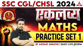 SSC CGL CHSL 2024  Maths Classes By Akshay Awasthi  Maths Practice Set 1 [upl. by Shirl673]