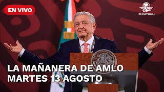 La Mañanera de AMLO  martes 13 agosto 2024  En vivo [upl. by Seena]