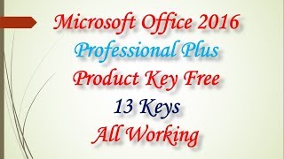 Microsoft Office 2016 Professional Plus Product Key Free 13 Keys All Working [upl. by Ahsiem]