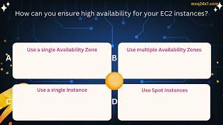 How can you ensure high availability for your EC2 instances AWS EC2 MCQ Questions [upl. by Noni307]