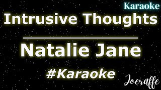 Natalie Jane  Intrusive Thoughts Karaoke [upl. by Nilsoj]