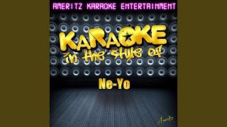 Champagne Life In the Style of NeYo Karaoke Version [upl. by Ardnac995]