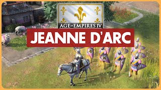 Jeanne dArc — New AoE4 Civ Summarized [upl. by Domash]