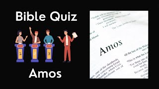 The Book of Amos  English Bible Quiz  biblequiz [upl. by Ereveniug]