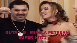 Nicolae Guță si Mirela Petrean [upl. by Hurlow]