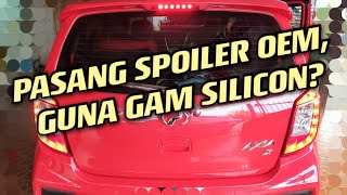 Tutorial Cara Memasang spoiler oem Perodua Axia Perodua Axia Vlog Chapter 2 [upl. by Ariaz]