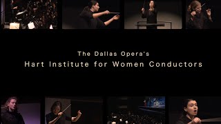 The Dallas Operas Hart Institute for Women Conductors [upl. by Atilrak]