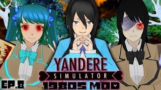 EVERYONE Here is SAVAGE  Yandere Simulator 1980s Mode MOD  Part 8 [upl. by Olli]