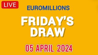 The National lottery Euromillions Draw Live Results From Friday 5 April 2024 [upl. by Leibarg]