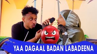 LABADEENA YAA DHIBAATO BADAN OO DAGAALKA BILAAWO [upl. by Ielirol]