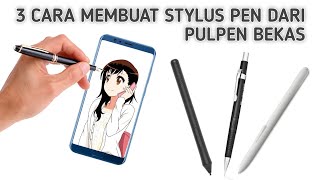 Cara Membuat Stylus Pen Dari Pulpen Bekas [upl. by Zenda]