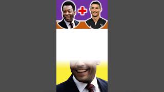 pele  cr7  fusion ronaldo [upl. by Dexter]