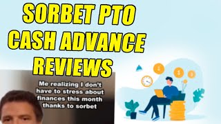 Sorbet OnDemand PTO Cash Advance Honest Reviews  Is Getsorbetcom Legit How Does It Work [upl. by Marcille]