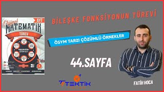 ORİJİNAL TÜREV 2024 MODEL 44SAYFA  BİLEŞKE FONKSİYONUN TÜREVİÖSYM TARZI ÇÖZÜMLÜ TEKTIKHOCAM [upl. by Nessa]