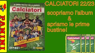 CALCIATORI PANINI 2023 unboxing e spacchettamenti del nuovo album panini [upl. by Crissie]