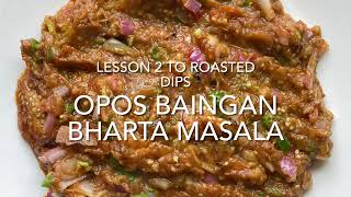 OPOS Baingan Bharta Masala [upl. by Coad45]