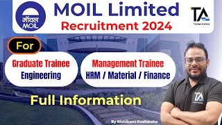 MOIL Limited MTHRPersonnel Material amp Graduate Trainee Engineer Recruitment 2024 Full Information [upl. by Aihsakal]