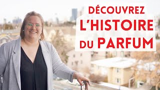 Lhistoire du PARFUM et de la parfumerie avec Céline [upl. by Berner]