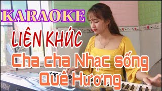 LIÊN KHÚC CHA CHA KARAOKE  NHẠC SỐNG QUÊ HƯƠNG  HOÀNG KIM KARAOKE [upl. by Enialahs]