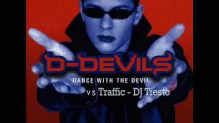 DDevils ft DJ Tiesto 6th Gate vs Traffic [upl. by Villiers437]