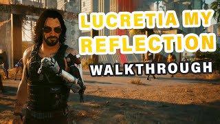 Lucretia My Reflection  Mission Walkthrough ► Cyberpunk 2077 Phantom Liberty [upl. by Edualc]