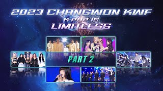 ENG SUB 2023 ChangWon KPOP WORLD FESTIVAL ★Part2★2023 창원 KPOP 월드 페스티벌 2부  KBS WORLD TV 231121 [upl. by Elleral]