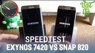 Vật Vờ So sánh hiệu năng Exynos 7420 vs Snapdragon 820 Galaxy S7 Edge vs Galaxy S6 Edge Plus [upl. by Kelwin]