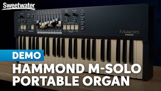 Hammond MSolo Portable Organ Massive Sound Minimal Footprint [upl. by Muire]