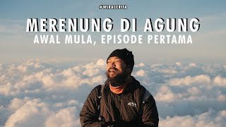 Pendakian Untuk Merelakan Gunung Agung Bali  1 [upl. by Vogele]