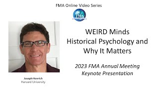 WEIRD Minds Historical Psychology and Why It Matters  Joe Henrich [upl. by Eagle423]